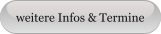 weitere Infos & Termine