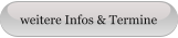 weitere Infos & Termine