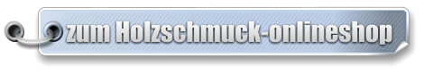zum Holzschmuck-onlineshop