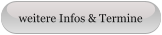 weitere Infos & Termine